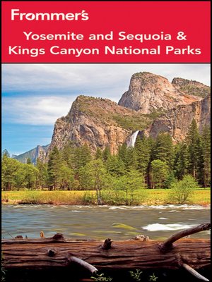 Frommer's Yosemite and Sequoia / Kings Canyon National Parks - ebook